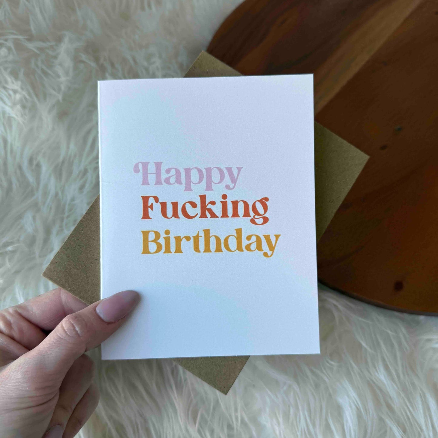 "Happy Fucking Birthday" Greeting Card