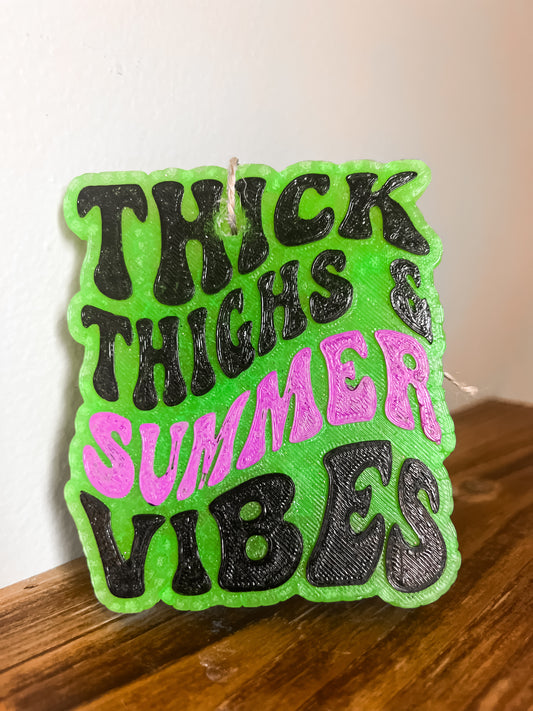 Thick Thighs and Summer Vibes Car Freshie